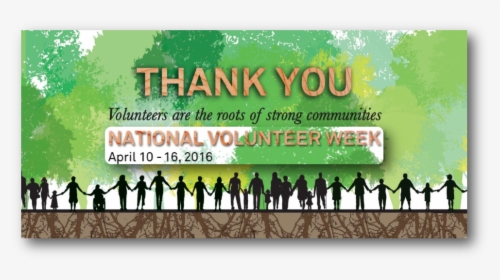 Picture - Thank You National Volunteer Week, HD Png Download, Transparent PNG