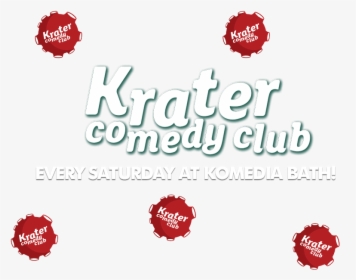 Krater Comedy Club   Bath S Best Night Out   every - Calligraphy, HD Png Download, Transparent PNG