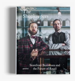 The Shopkeepers Shop Design Interior Coffee Table Book - Gestalten The Shopkeepers, HD Png Download, Transparent PNG