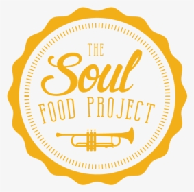 Soul Food Project Logo - Soul Food Restaurant Logo, HD Png Download, Transparent PNG