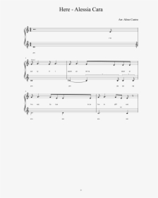 Here Alessia Cara Sheet Music Piano, HD Png Download, Transparent PNG
