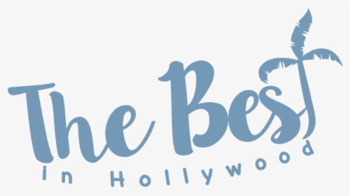 The Best In Hollywood Florida - Calligraphy, HD Png Download, Transparent PNG