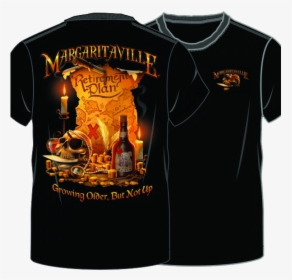 Growing Older But Not Upretirement Plan - Margaritaville T Shirts, HD Png Download, Transparent PNG