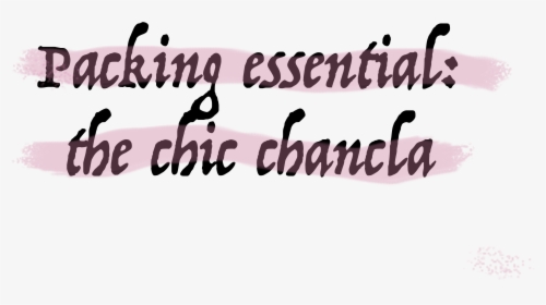 Transparent Chancla Png - Calligraphy, Png Download, Transparent PNG