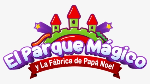 Parque Magico Y La Fabrica De Papa Noel, HD Png Download, Transparent PNG