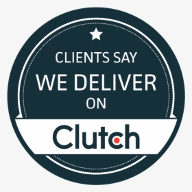 Clients Say We Deliver On Clutch, HD Png Download, Transparent PNG