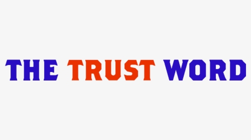 The Trust Word - Graphic Design, HD Png Download, Transparent PNG