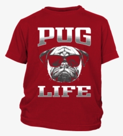 Pug Life 2 Kids T-shirt - Active Shirt, HD Png Download, Transparent PNG