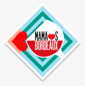 Mama Bordeaux Logo, HD Png Download, Transparent PNG
