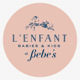 L Engant Babies & Kids At Bebe S - Circle, HD Png Download, Transparent PNG