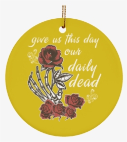 Daily Dead Rose Ceramic Circle Tree Ornament - Hybrid Tea Rose, HD Png Download, Transparent PNG