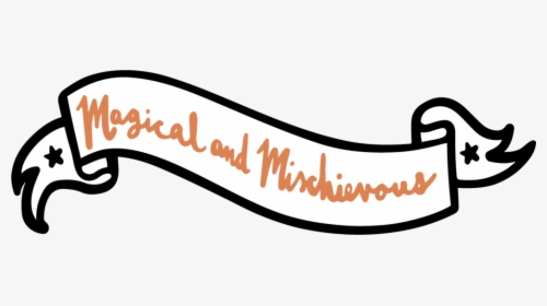 Magical And Mischievous - Calligraphy, HD Png Download, Transparent PNG