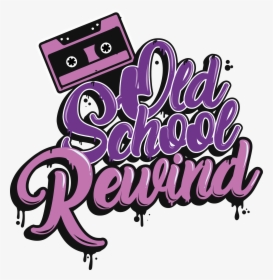 Old School Rewind, HD Png Download, Transparent PNG