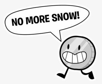 No More Snow By Animationfever No More Snow By Animationfever - Bfdi No More Snow, HD Png Download, Transparent PNG