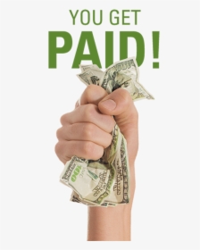 You Get Paid - Cash, HD Png Download, Transparent PNG