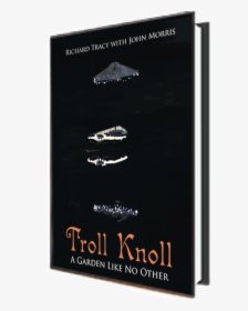 Troll Knoll, A Garden Like No Other - Book Cover, HD Png Download, Transparent PNG
