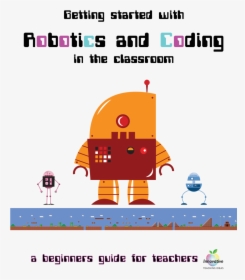 A Must See Resource For Coding And Robotics In The - Robotic Coding & Computational Thinking, HD Png Download, Transparent PNG