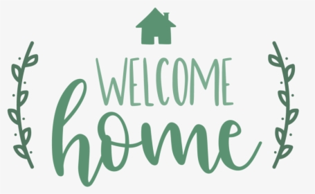Welcome Home - Welcome Home Svg Free, HD Png Download, Transparent PNG