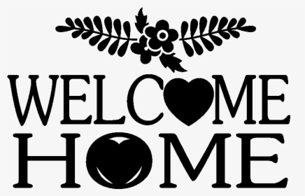 Welcome Home Sticker, HD Png Download, Transparent PNG