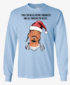 Twas The Nizzle Before Chrismizzle And All Through - T-shirt, HD Png Download, Transparent PNG