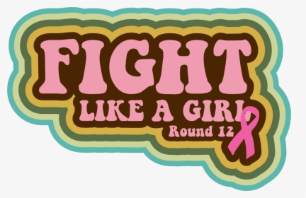 Fight Like A Girl Logo, HD Png Download, Transparent PNG