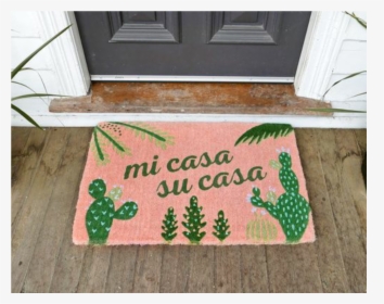 Mi Casa Su Casa Mat Hd Png Download Transparent Png Image