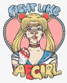 Girl, Sailor Moon, And Feminist Image - Fight Like A Girl Sailor Moon, HD Png Download, Transparent PNG