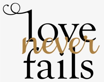 Love Never Fails - Polaris Pronounce, HD Png Download, Transparent PNG