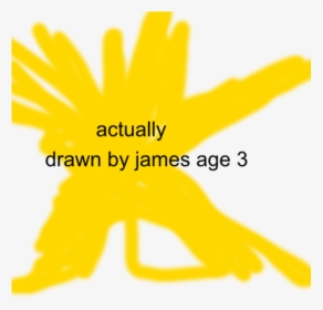 Actually Drawn By James Age 3 Text Yellow Font Line, HD Png Download, Transparent PNG