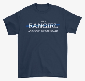 I Am A Fangirl And I Can T Be Controlled Shirts - Canadian Space Agency Shirt, HD Png Download, Transparent PNG
