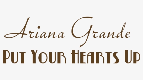 Transparent Ariana Grande Problem Png - Grande Put Your Hearts Up, Png Download, Transparent PNG