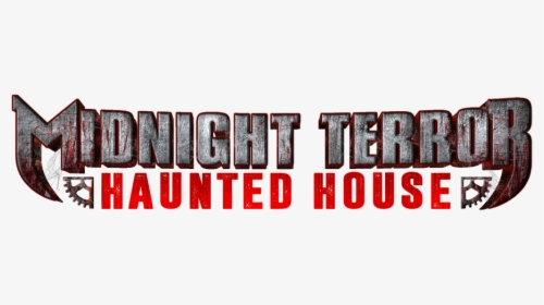 Midnight Terror Haunted House Is The Best Haunted House - Midnight Terror Haunted House Logo, HD Png Download, Transparent PNG