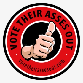 Vote Their Asses Out Logo - Vote Their Asses Out, HD Png Download, Transparent PNG