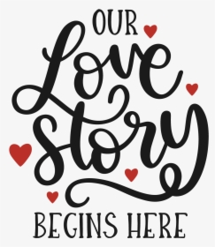 Love Story Begins Quotes, HD Png Download, Transparent PNG