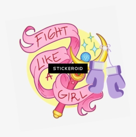 Fight Like A Girl - Fight Like A Girl Sticker Sailor Moon, HD Png Download, Transparent PNG