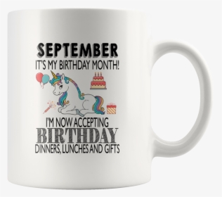 September It S My Birthday Month I M Now Accepting - Beer Stein, HD Png Download, Transparent PNG
