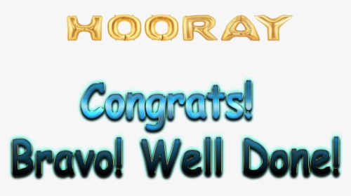 Congrats Bravo Well Done Png Free Pic - Calligraphy, Transparent Png, Transparent PNG