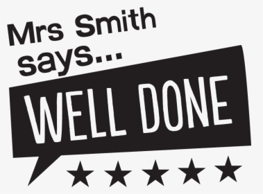Teacher Says Well Done - Poster, HD Png Download, Transparent PNG