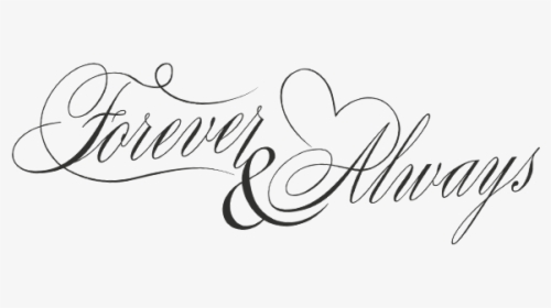 Forever And Always Word Art Png File - Forever And Always Png, Transparent Png, Transparent PNG