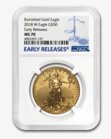 Buy 2018 W 1 Oz Burnished Gold Eagle Ms 70 Ngc Coin, HD Png Download, Transparent PNG
