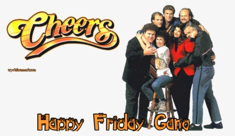 Happy Friday Gang - Cheers Tv Show Poster, HD Png Download, Transparent PNG