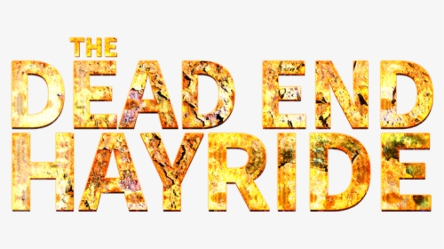 Dead End Hayride Logo, HD Png Download, Transparent PNG