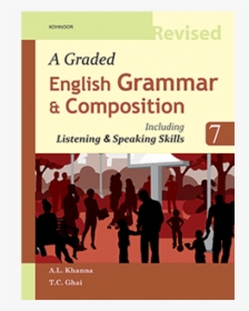 A Graded English Grammar And Composition For Class - Graded English Grammar & Composition, HD Png Download, Transparent PNG