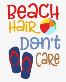 Beach Hair Don T Care Svg Free, HD Png Download, Transparent PNG