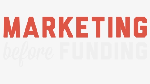 Marketing Before Funding - Carmine, HD Png Download, Transparent PNG