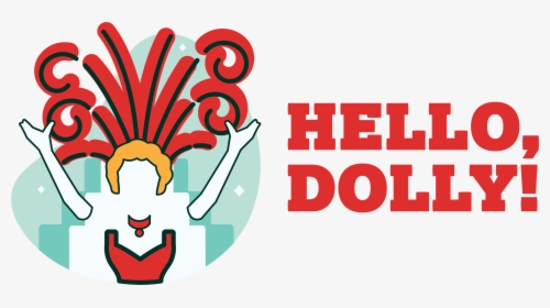 Lyric Theatre Hello Dolly, HD Png Download, Transparent PNG