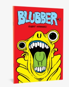 Blubber - Gilbert Hernandez Blubber, HD Png Download, Transparent PNG