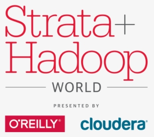 Strata And Hadoop Conference - O Reilly Strata Hadoop World, HD Png Download, Transparent PNG