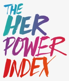 The Her Power Index - Poster, HD Png Download, Transparent PNG