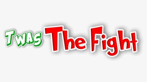 Twas The Fight -hatfield & Mccoy Christmas Disaster - Sign, HD Png Download, Transparent PNG